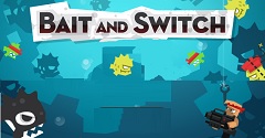 Bait and switch